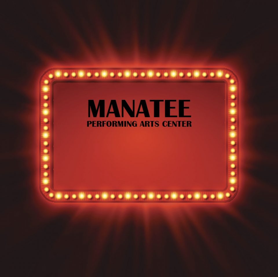 Manatee Performing Arts Center Bradenton